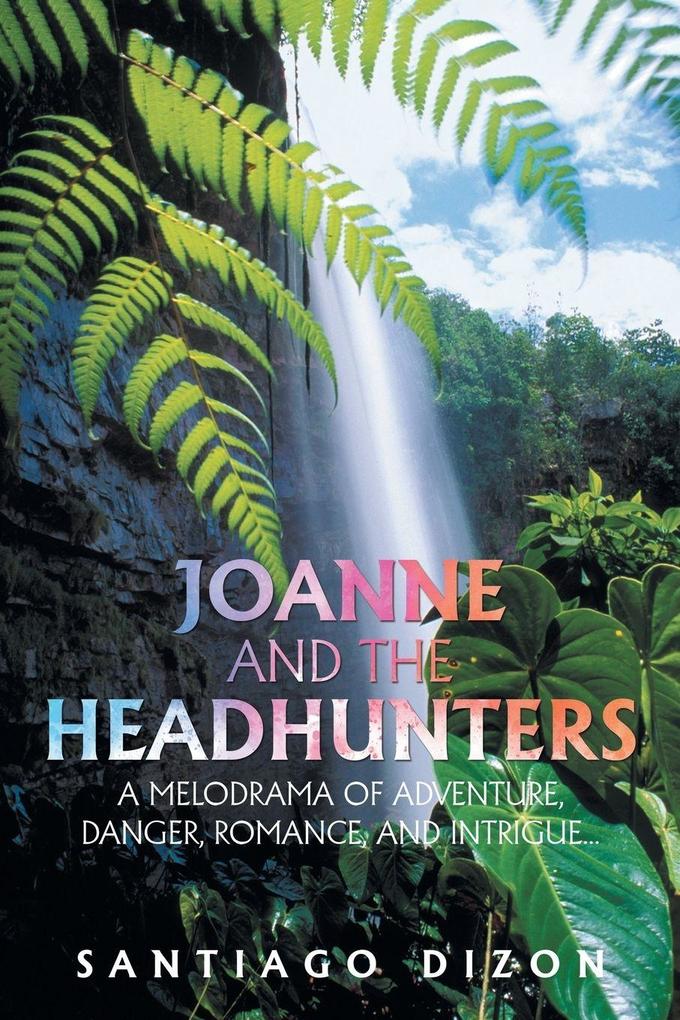 JOANNE AND THE HEADHUNTERS