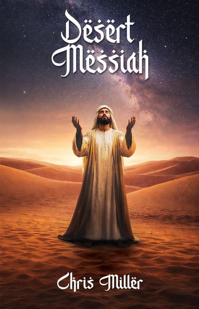 Desert Messiah