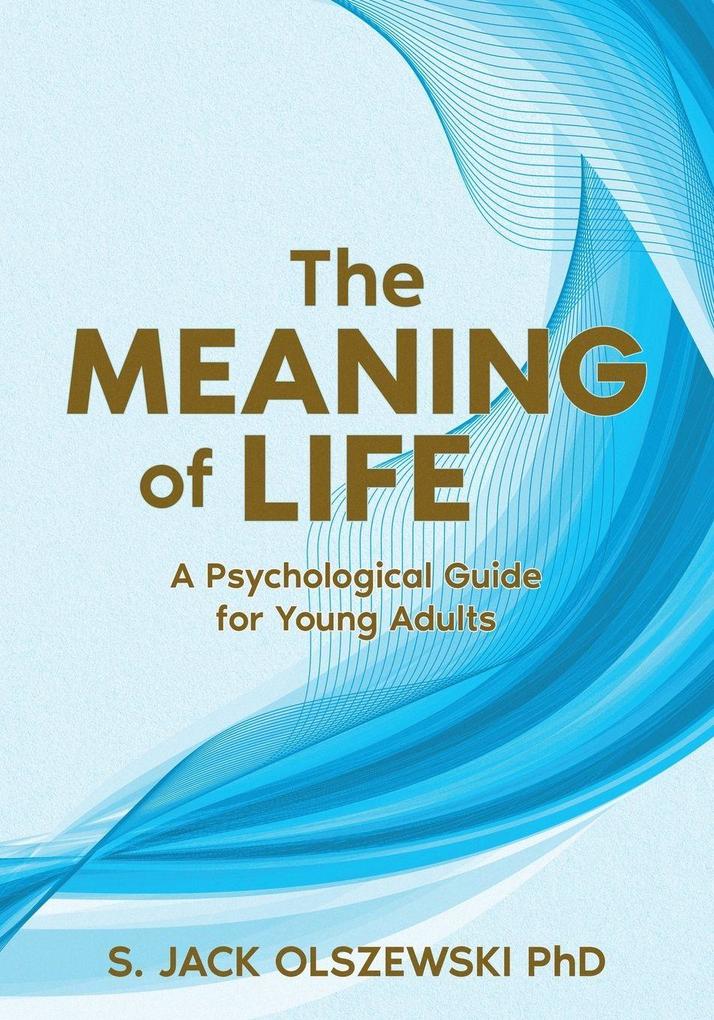 The Meaning of Life