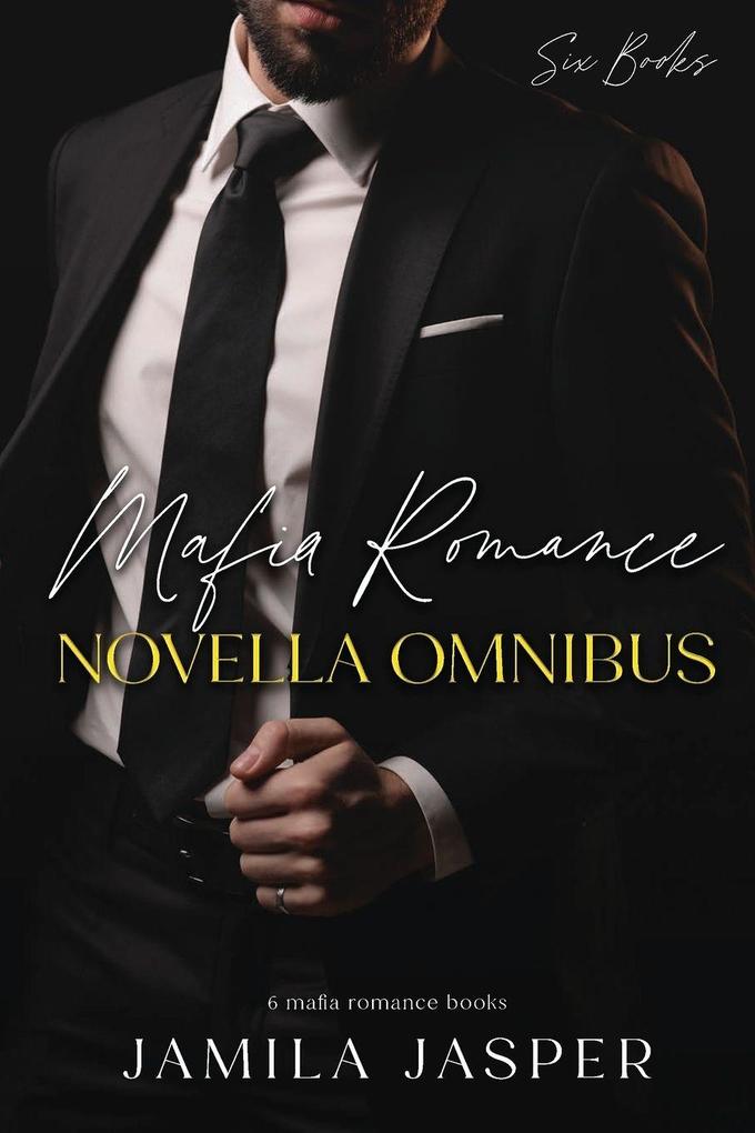 Mafia Romance Novella Omnibus