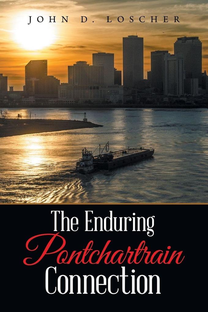 The Enduring Pontchartrain Connection