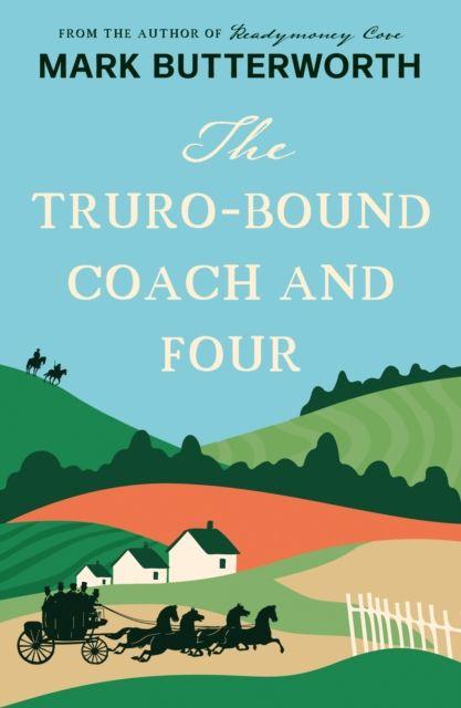 The Truro-Bound Coach and Four