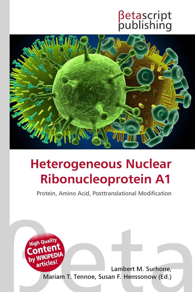 Heterogeneous Nuclear Ribonucleoprotein A1