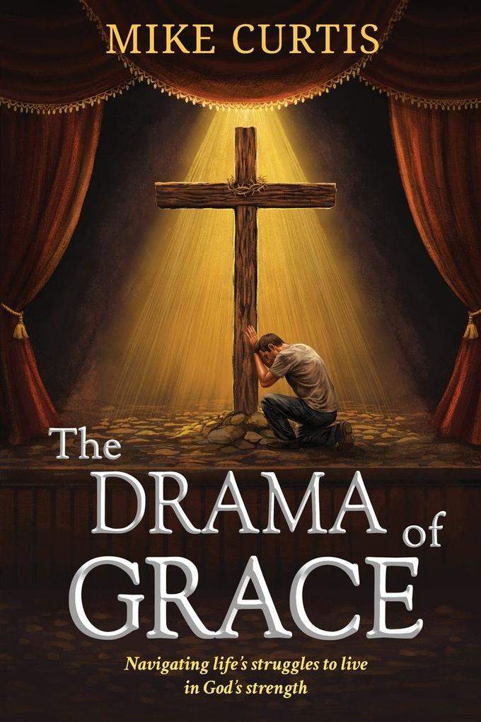 The Drama of Grace