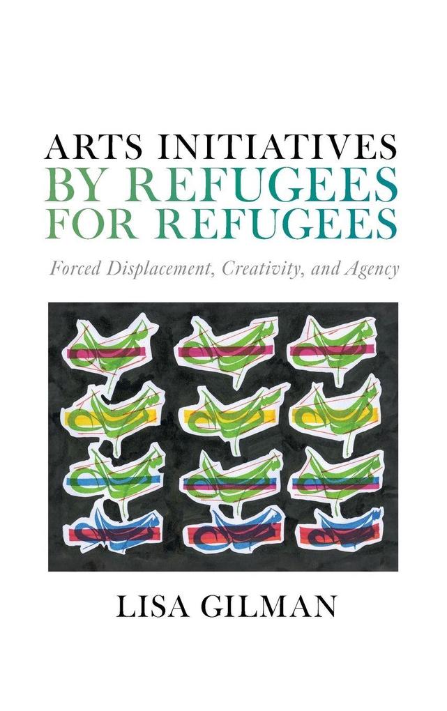 Arts Initiatives by Refugees for Refugees