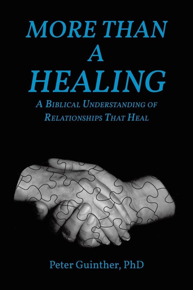 More Than a Healing
