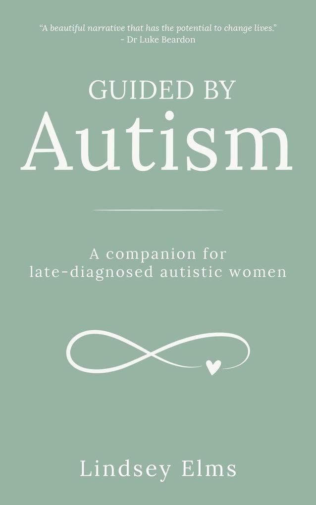 Guided by Autism