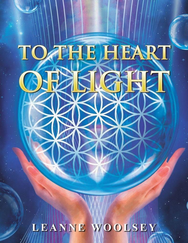 To the Heart of Light