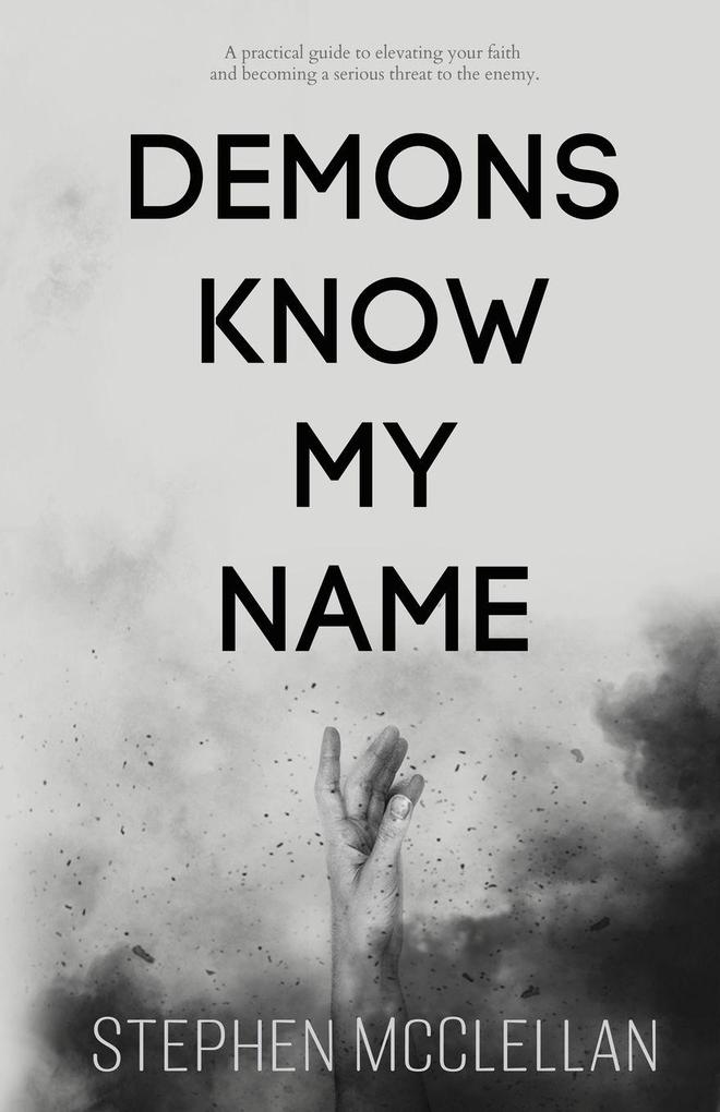 Demons Know My Name