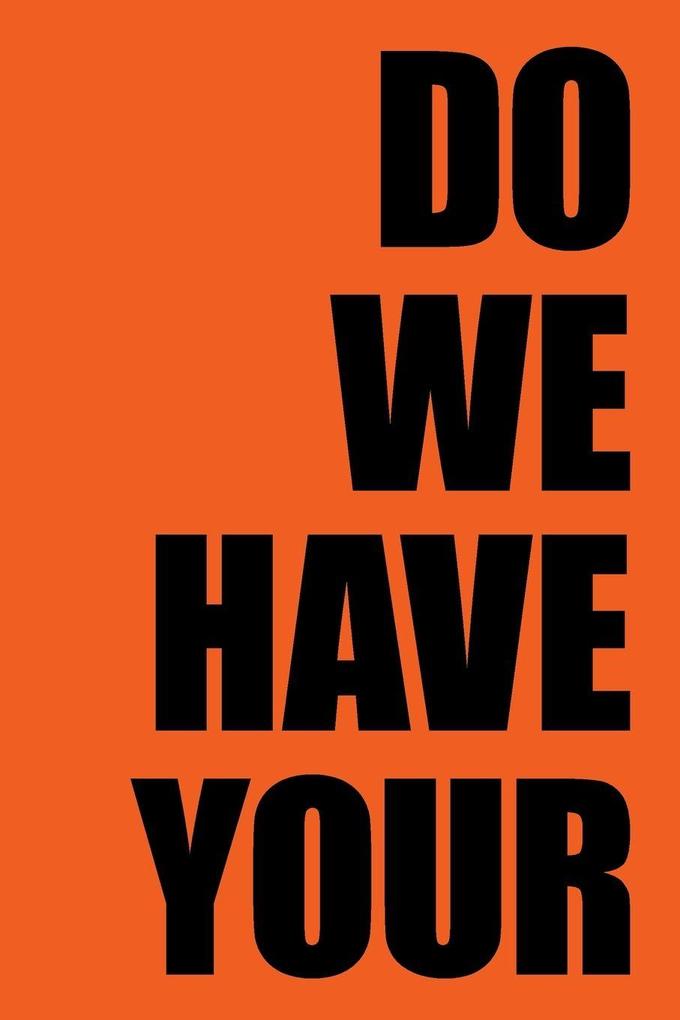 Do We Have Your Attention