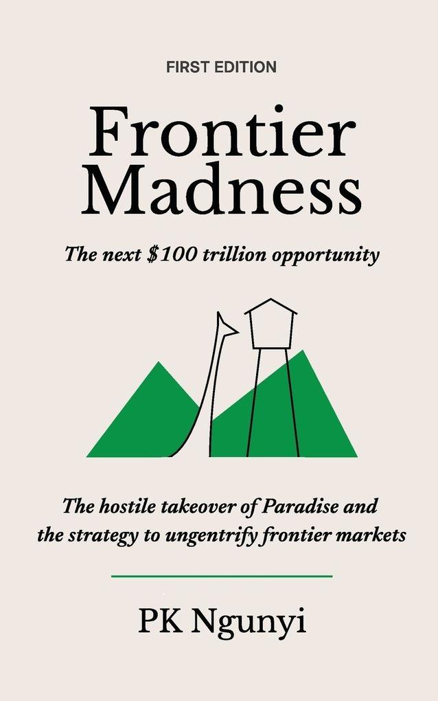 Frontier Madness