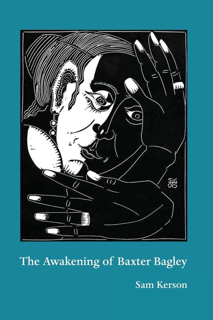 The Awakening of Baxter Bagley