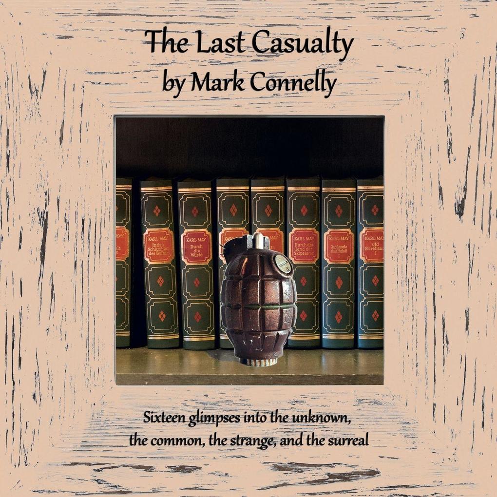 The Last Casualty