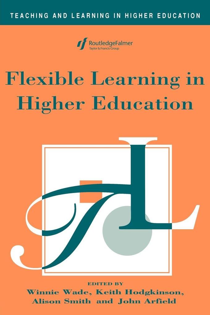 Flexible Learning in Higher Education