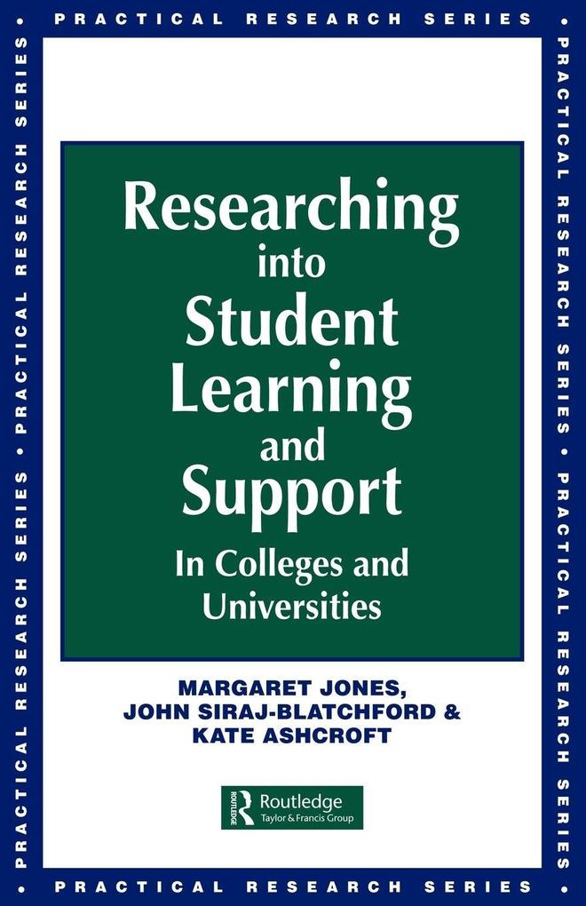 Researching into Student Learning and Support in Colleges and Universities
