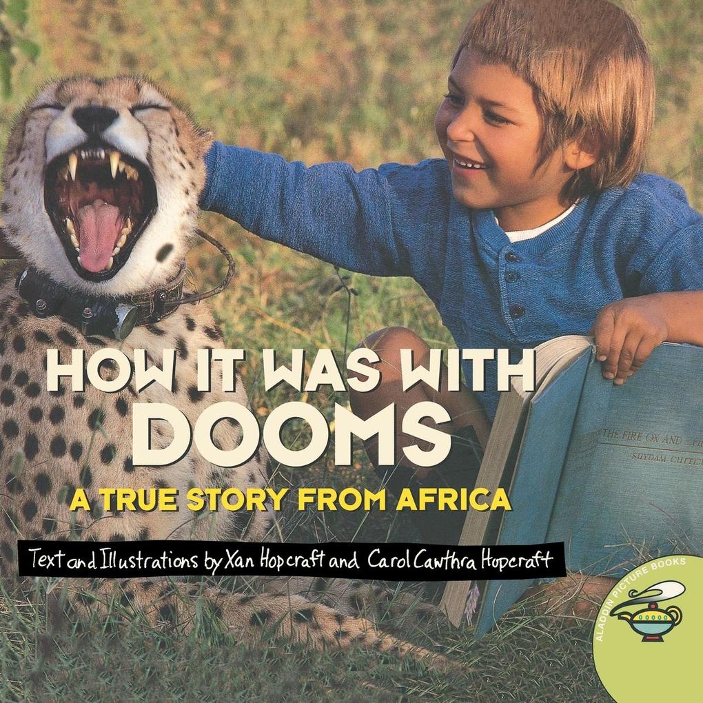 How It Was with Dooms - Xan Hopcraft/ Carol Cawthra Hopcraft