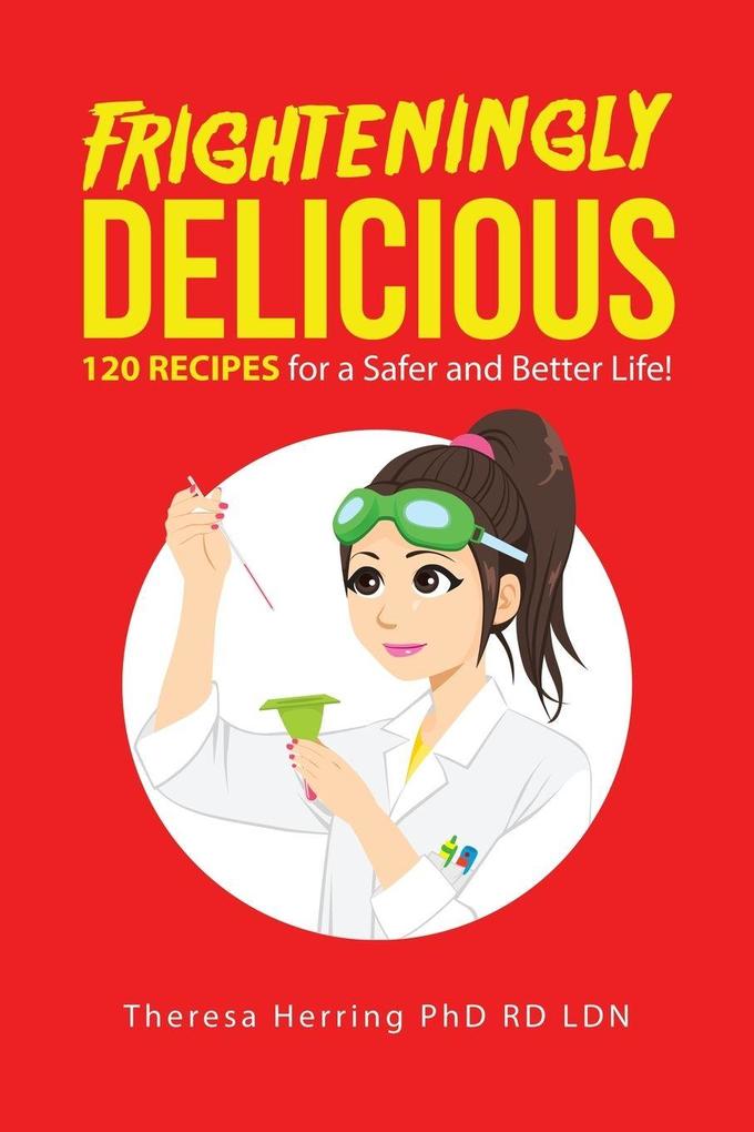 Frighteningly Delicious