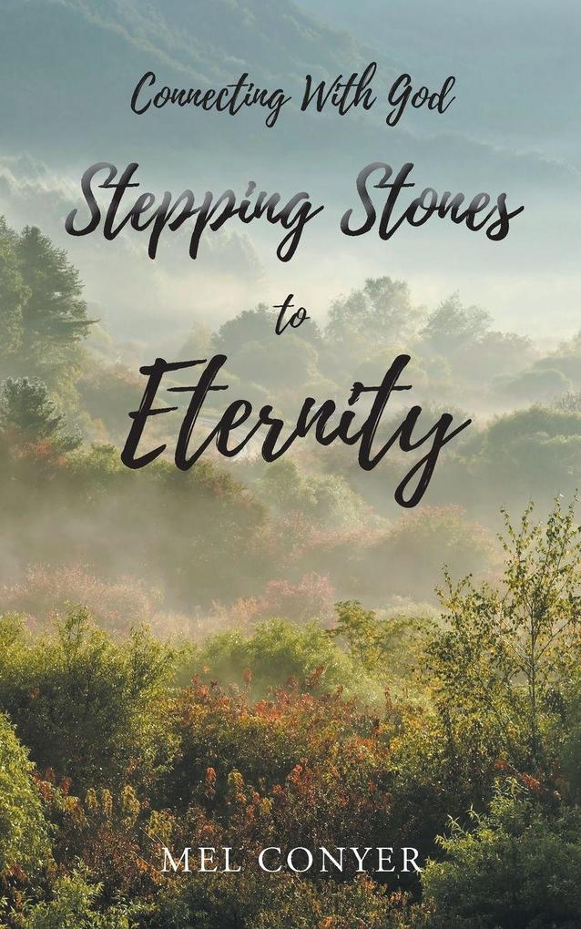 Stepping Stones to Eternity