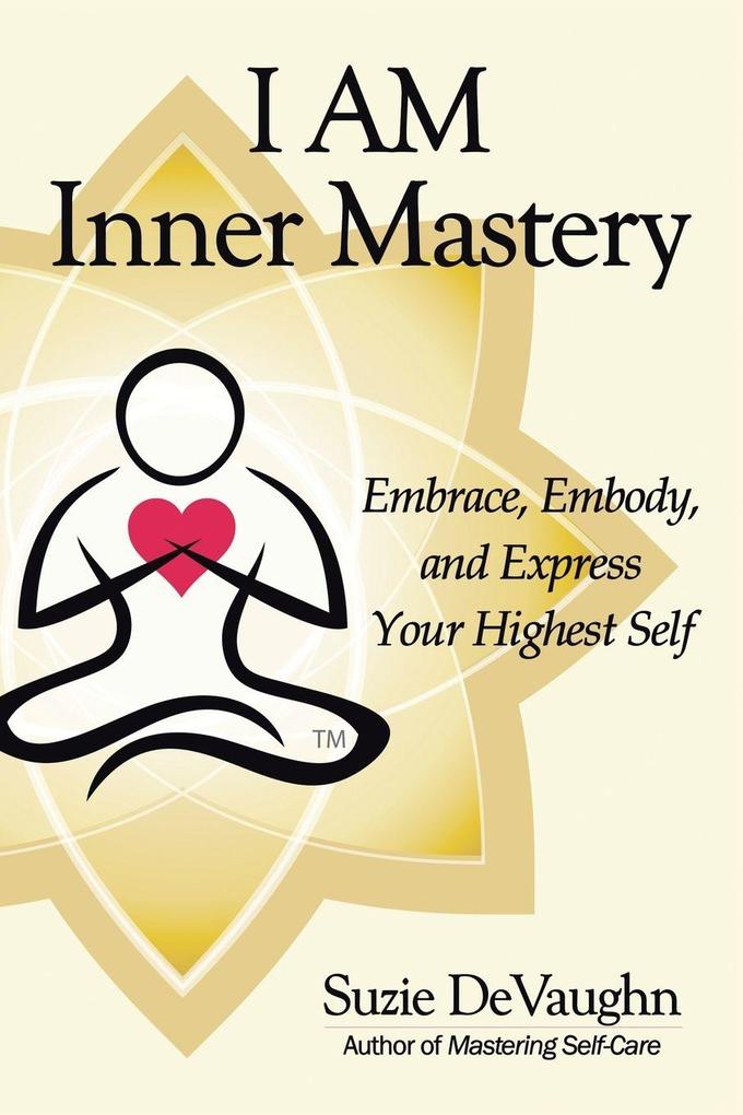 I AM Inner Mastery
