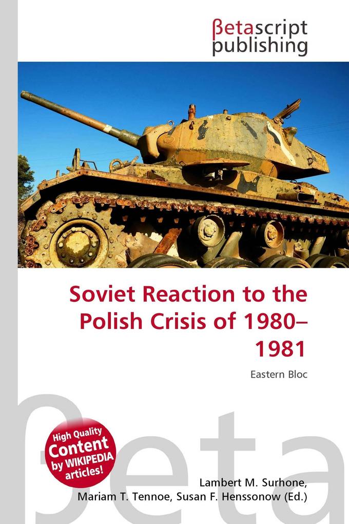 Soviet Reaction to the Polish Crisis of 1980-1981