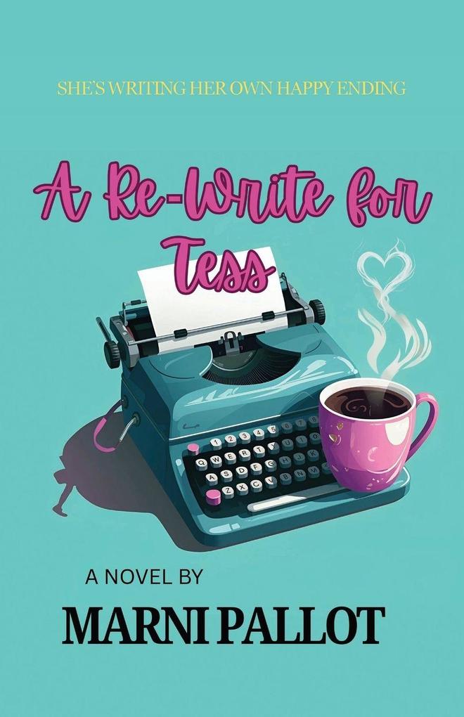 A Re-Write for Tess
