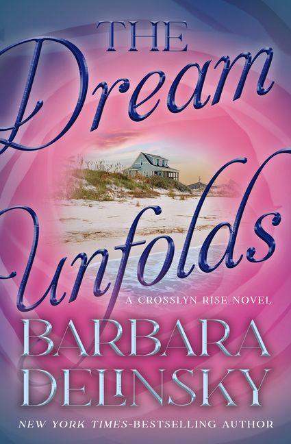 The Dream Unfolds