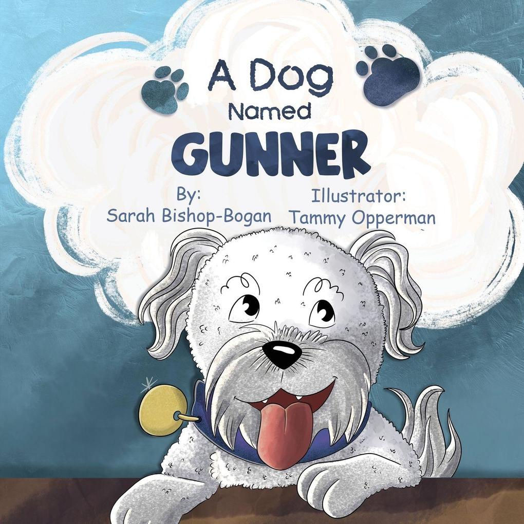 A Dog Named Gunner