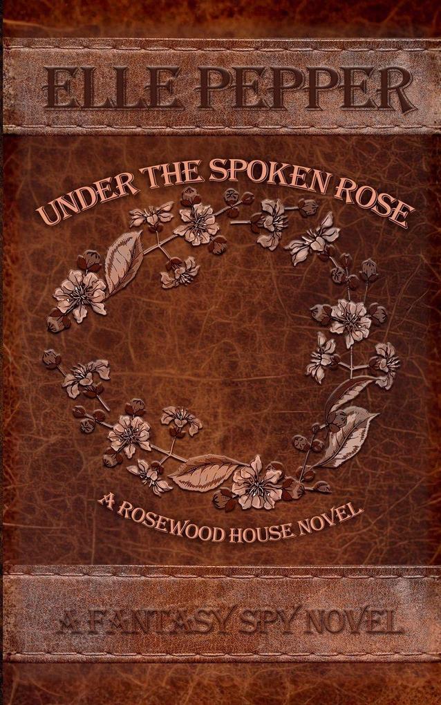 Under the Spoken Rose