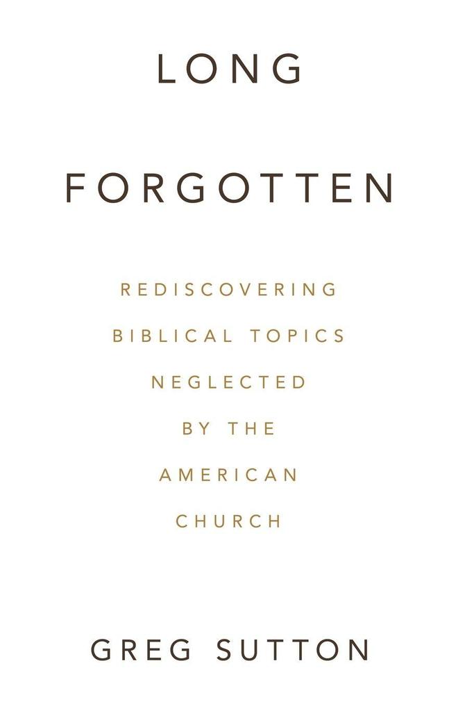 Long Forgotten