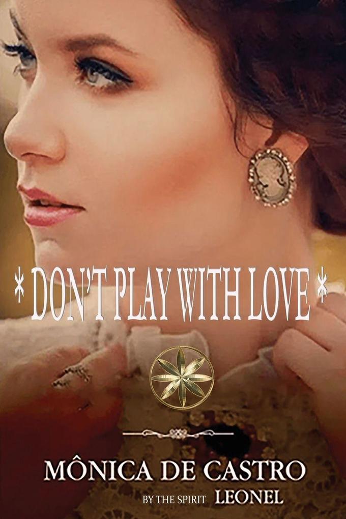 Don't Play With Love