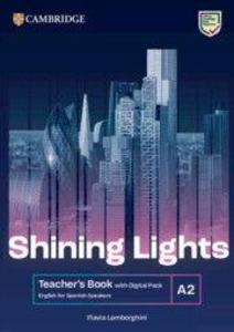 Shining Lights A2 Teacher's Book with Digital Pack English for Spanish Speakers