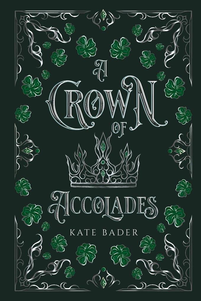A Crown of Accolades