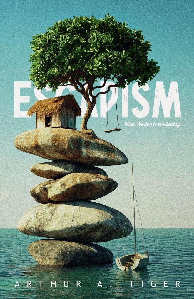 Escapism