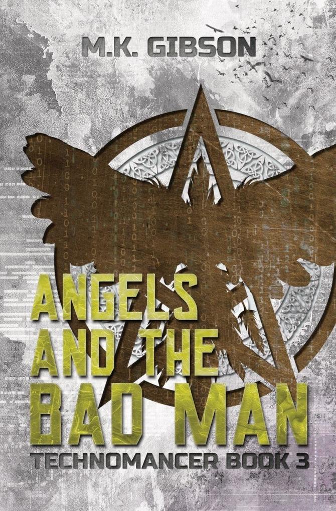 Angels and the Bad Man