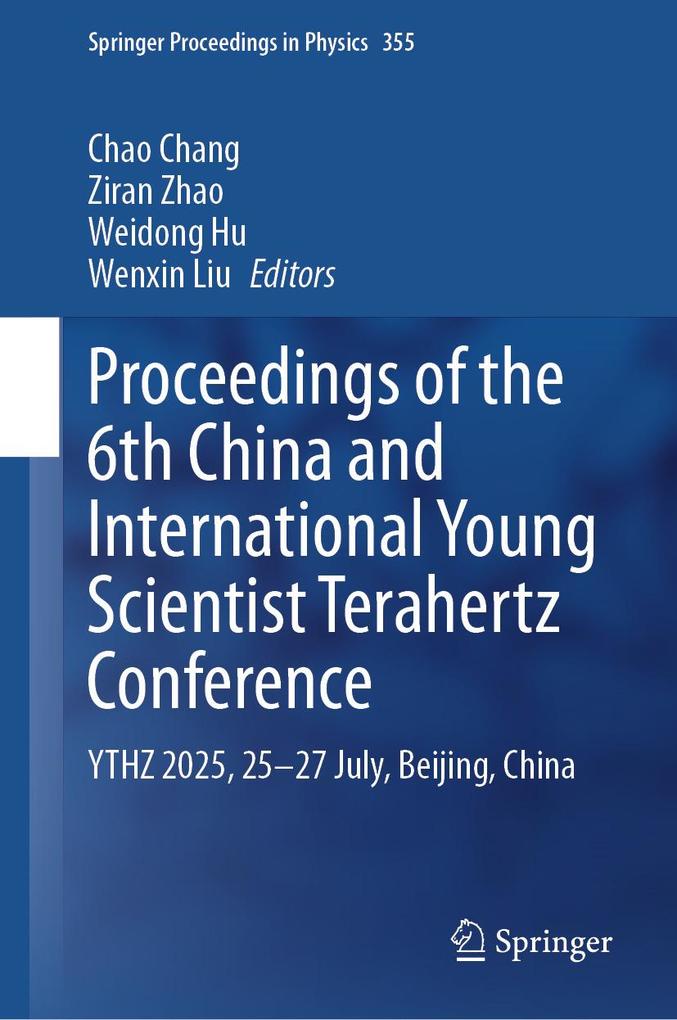 Proceedings of the 6th China and International Young Scientist Terahertz Conference