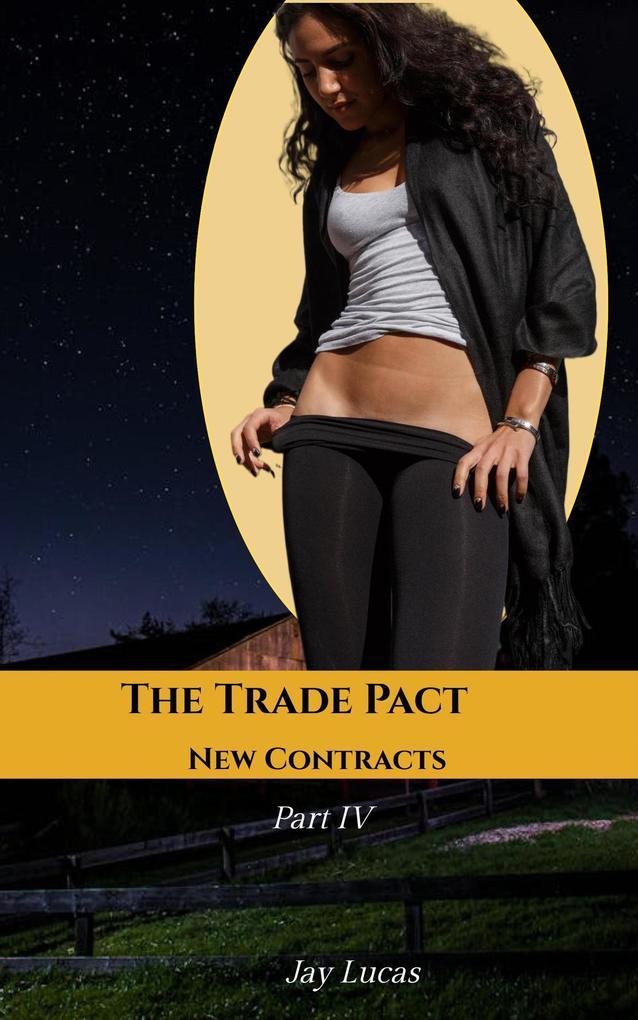 The Trade Pact New Contracts