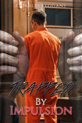 Trapped By Impulsion
