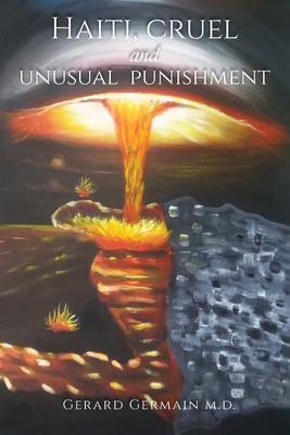 Haiti Cruel and Unusual Punishment