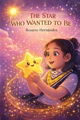 THE STAR WHO WANTED TO BE
