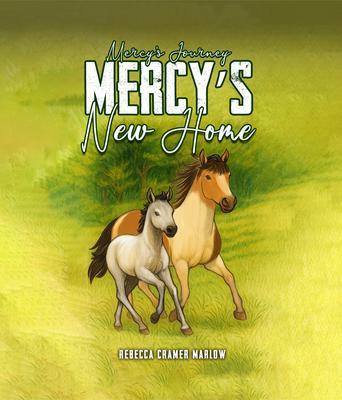 MERCY'S NEW HOME