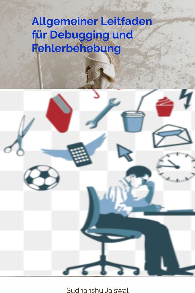 Allgemeiner Leitfaden für Debugging und Fehlerbehebung