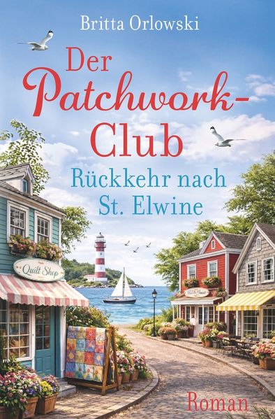 Der Patchwork-Club - Rückkehr nach St. Elwine