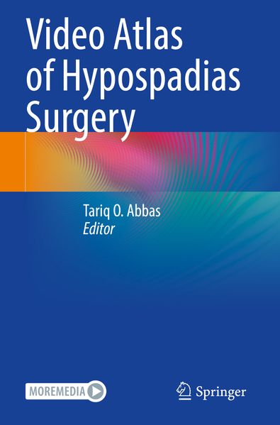 Video Atlas of Hypospadias Surgery