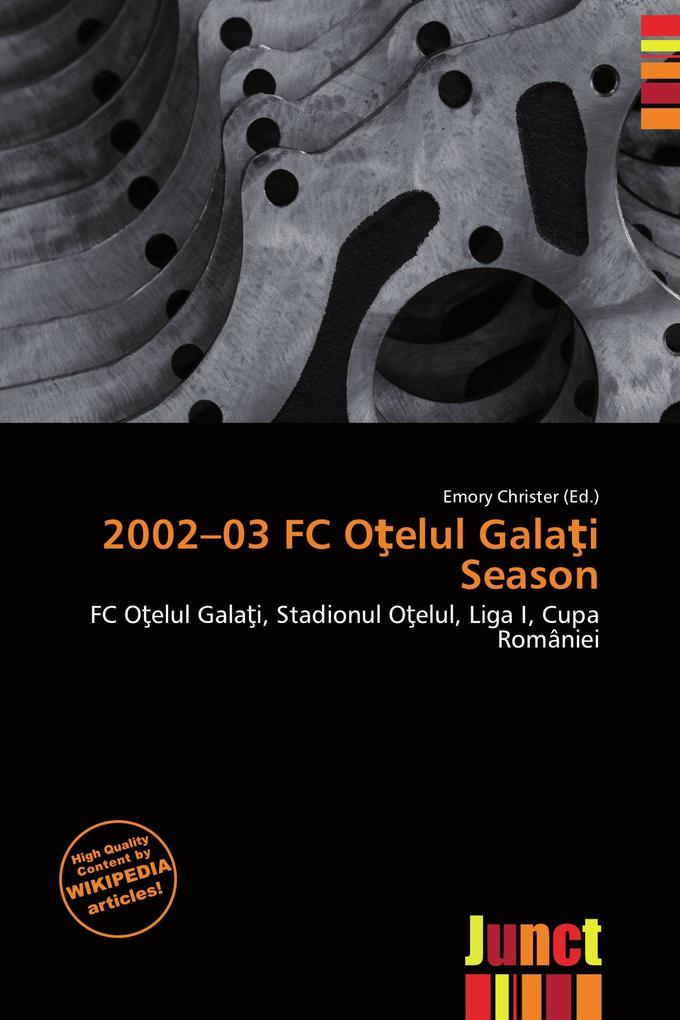 2002-03 FC Oelul Galai Season
