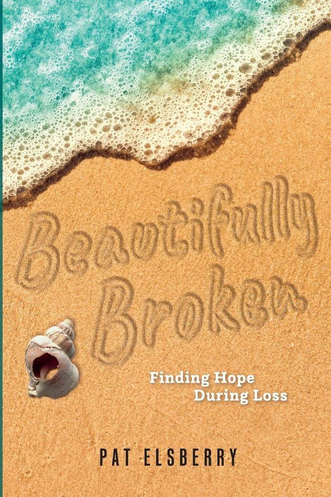 Beautifully Broken
