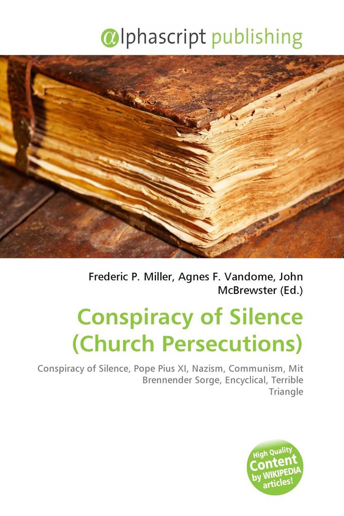 Conspiracy of Silence (Church Persecutions)
