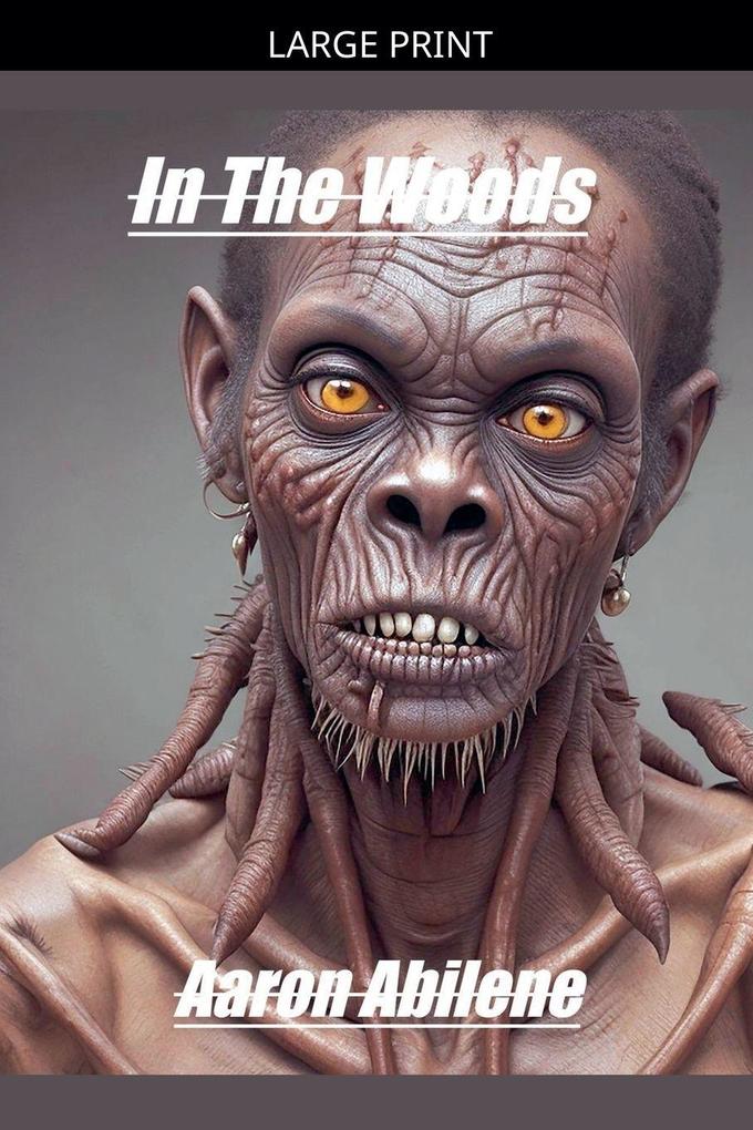 In The Woods