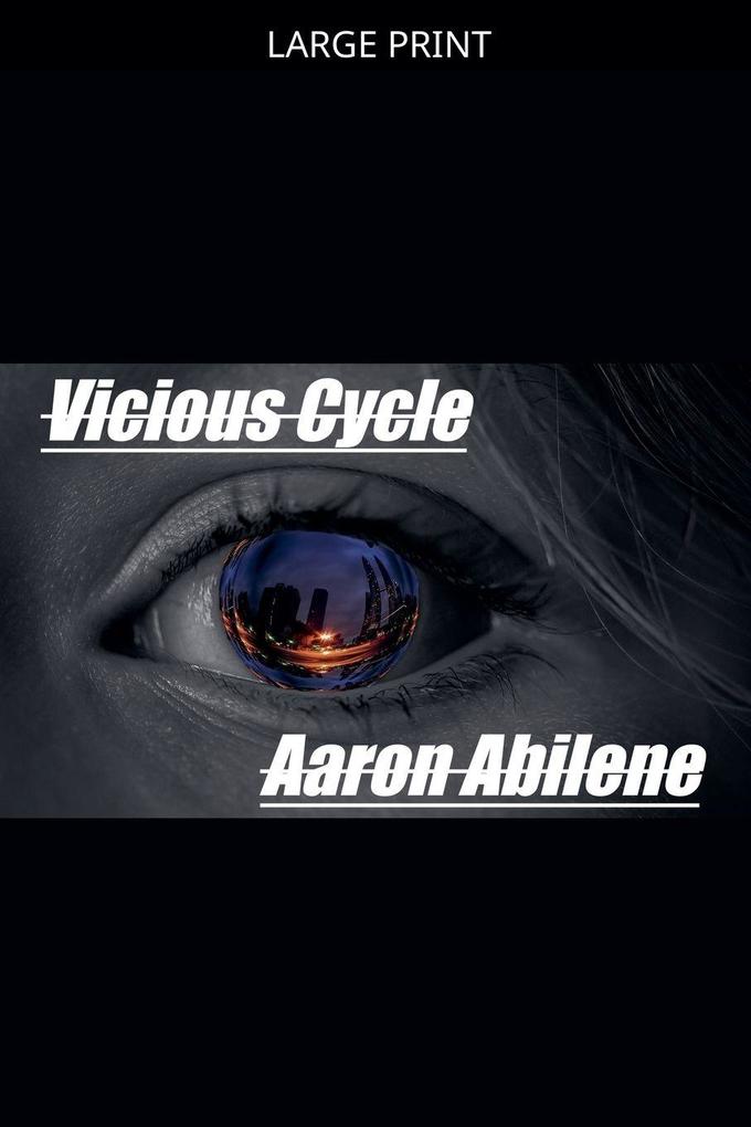 Vicious Cycle