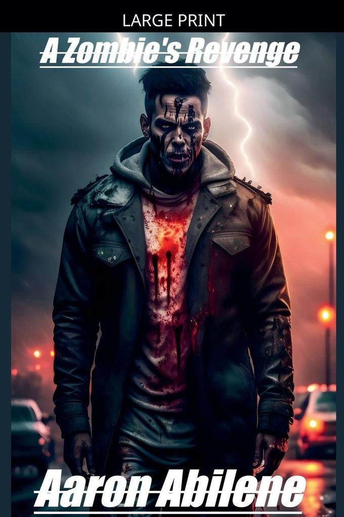 A Zombie's Revenge