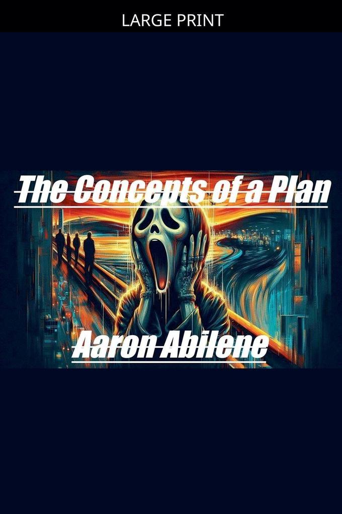 The Concepts of a Plan
